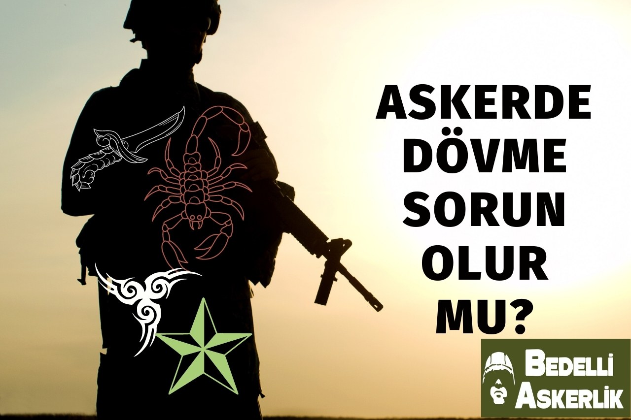 Askerde Dövme Sorun Olur Mu?