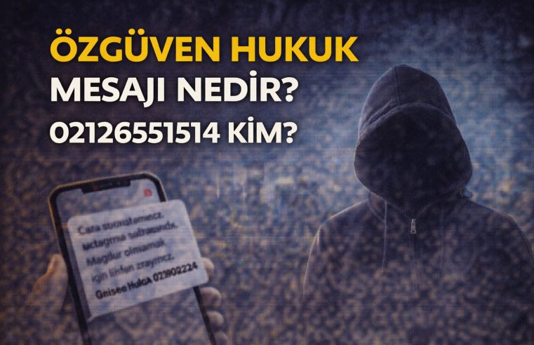Özgüven Hukuk Mesajı Nedir?